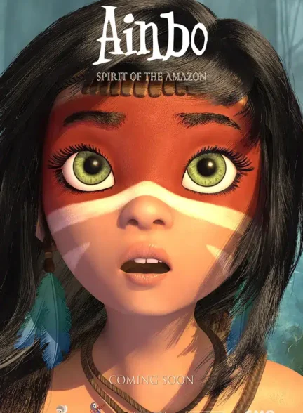 دانلود انیمیشن آینبو: روح آمازون Ainbo: spirit of the amazon