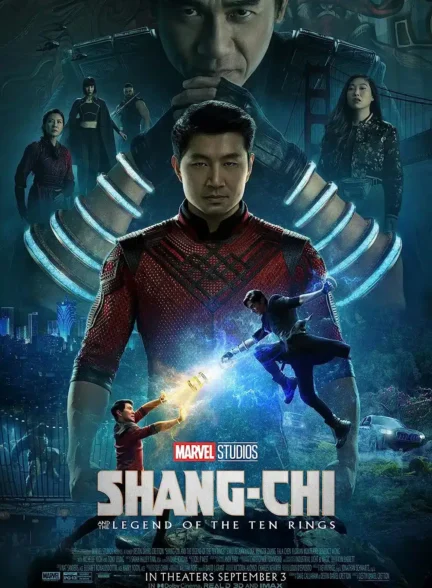 دانلود فیلم شانگ چی و افسانه ده حلقه Shang Chi and the Legend of the ten rings 2021