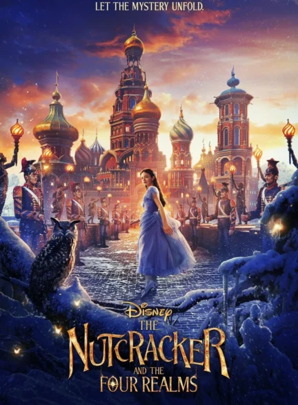 فیلم فندق شکن و چهار قلمرو The Nutcracker and the Four Realms 2018