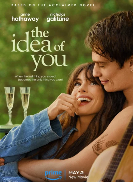 دانلود فیلم تصور با تو بودن The Idea of You 2024