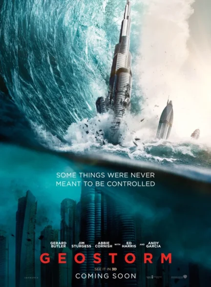 فیلم طوفان جغرافیایی Geostorm 2017