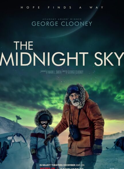 فیلم آسمان نیمه‌ شب The Midnight Sky 2020