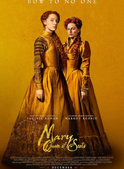 فیلم ماری ملکه اسکاتلند Mary Queen of Scots 2018