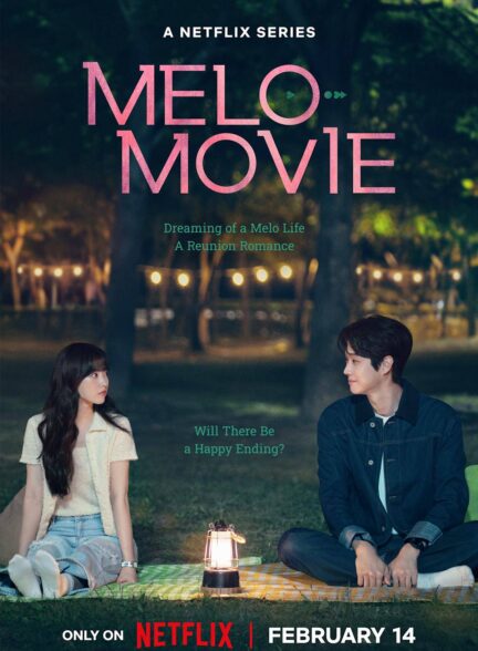 دانلود سریال کره ای فیلم ملودرام Melo Movie 2025