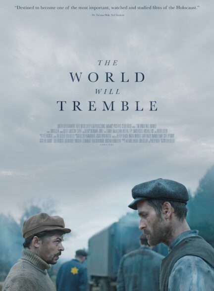 دانلود فیلم جهان به لرزه درخواهد آمد The World Will Tremble 2025