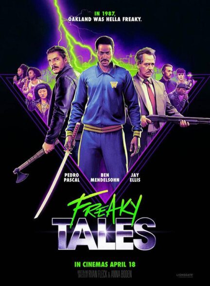 دانلود فیلم داستان‌های عجیب و غریب Freaky Tales 2024