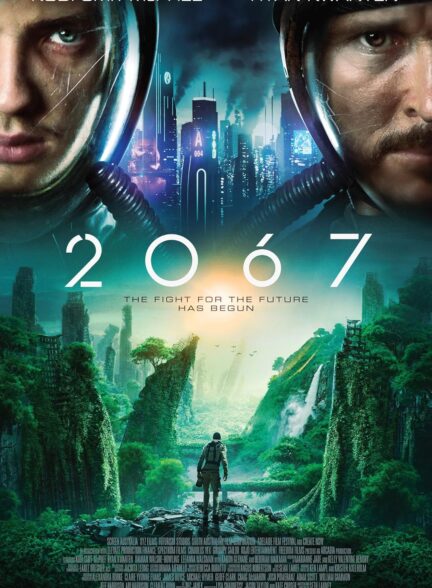 دانلود فیلم دو هزار و شصست و هفت 2067 2020
