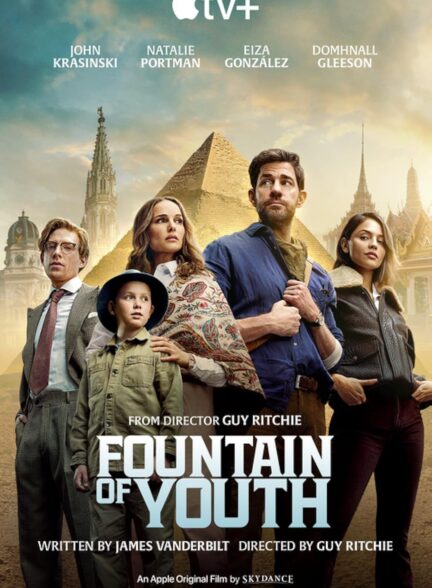 دانلود فیلم چشمه جوانی Fountain of Youth 2025