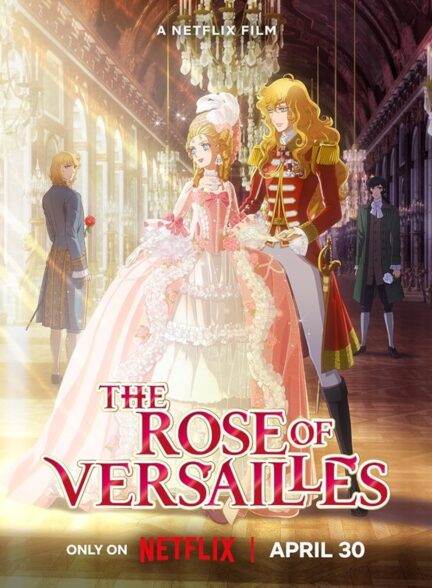 دانلود انیمه رز ورسای The Rose of Versailles 2025