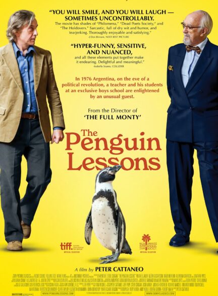 دانلود فیلم درس‌های پنگوئنی The Penguin Lessons 2024