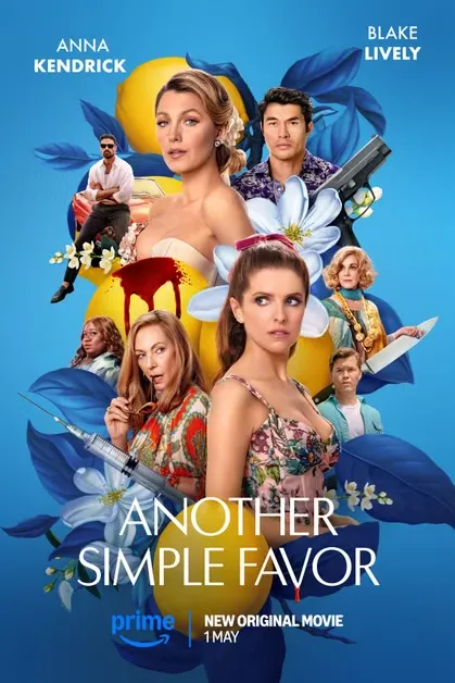 دانلود فیلم یک لطف ساده دیگر Another Simple Favor 2025 Another Simple Favor Movie Poster 11zon