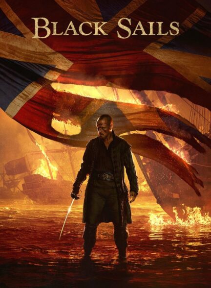 دانلود سریال بادبان های سیاه Black Sails 2014