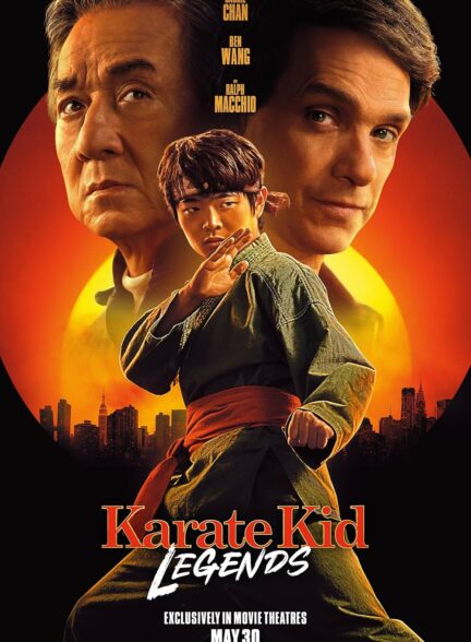 دانلود فیلم پسر کارته‌ کار: افسانه‌ ها Karate Kid: Legends 2025