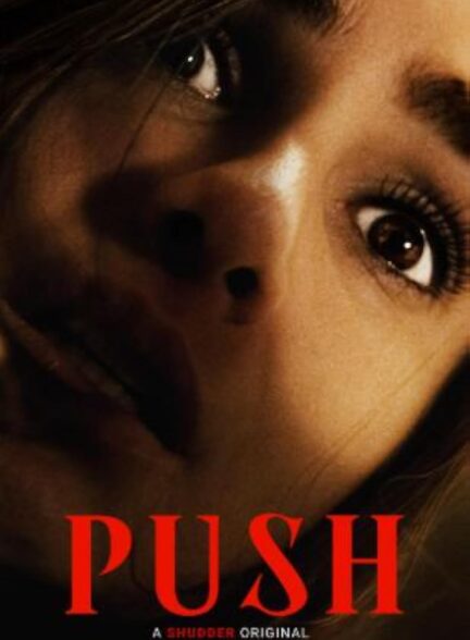 دانلود فیلم فشار Push 2024