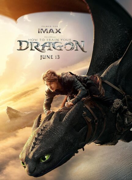 دانلود فیلم چگونه اژدهای خود را تربیت کنیم How to Train Your Dragon 2025