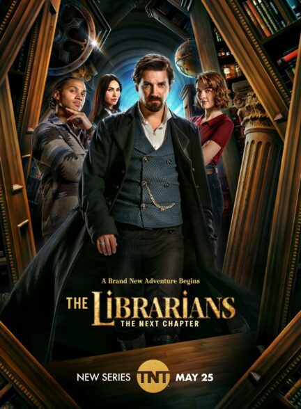 دانلود سریال کتابداران: فصل بعدی The Librarians: The Next Chapter 2025