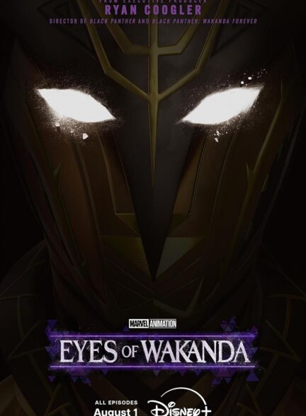 دانلود انیمیشن چشمان واکاندا Eyes of Wakanda 2025