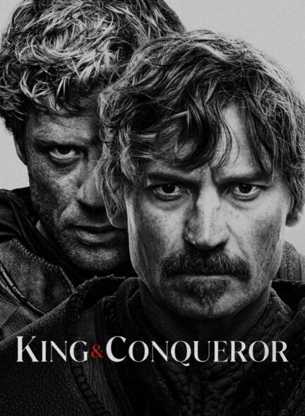 دانلود سریال پادشاه و فاتح King And Conqueror 2025