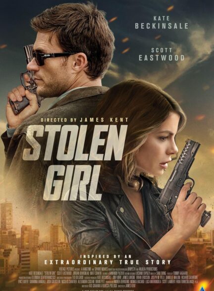 دانلود فیلم دختر ربوده شده Stolen Girl 2025