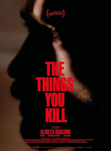 دانلود فیلم چیزهایی که می‌کُشی The Things You Kill 2025
