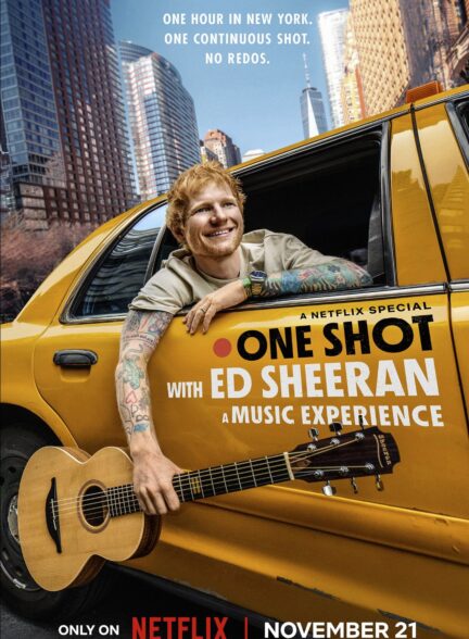دانلود فیلم یک شلیک با اد شیرن One Shot with Ed Sheeran 2025