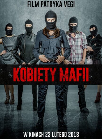 دانلود فیلم زنان مافیا Mafia Women 2018