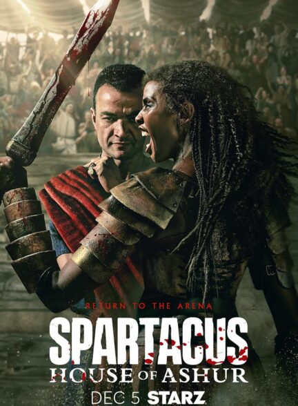 دانلود سریال اسپارتاکوس: خاندان آشور Spartacus: House of Ashur 2025