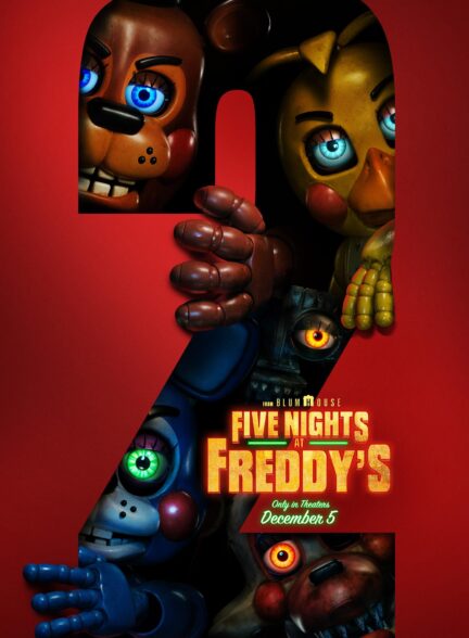 دانلود فیلم پنج شب در رستوران فردی 2 Five Nights at Freddy’s 2 2025