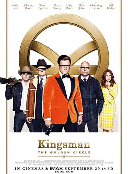 دانلود فیلم کینگزمن: محفل طلایی Kingsman: The Golden Circle 2017