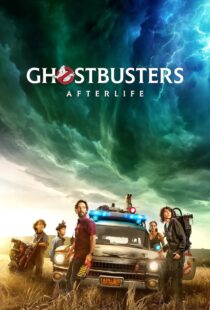دانلود فیلم شکارچیان روح: افترلایف Ghostbusters: Afterlife 2021