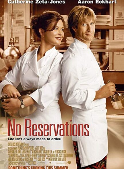 دانلود فیلم بدون رزرو No Reservations 2007