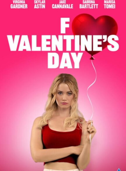 دانلود فیلم لعنت به روز ولنتاین F*ck Valentines Day 2026