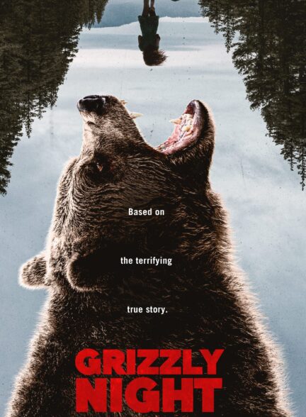 دانلود فیلم شب گریزلی Grizzly Night 2026