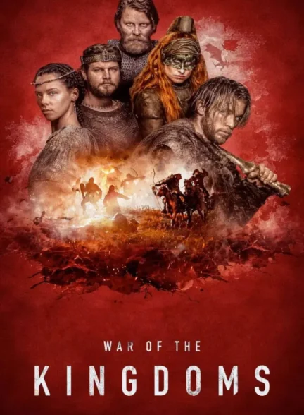 دانلود سریال جنگ پادشاهی‌ها War of the Kingdoms 2025