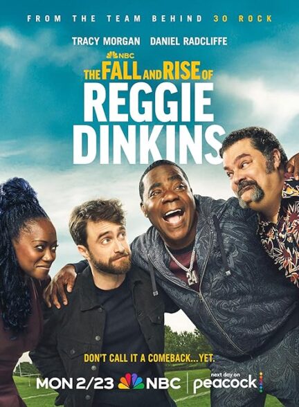 دانلود سریال سقوط و صعود رجی دینکینز The Fall and Rise of Reggie Dinkins 2026