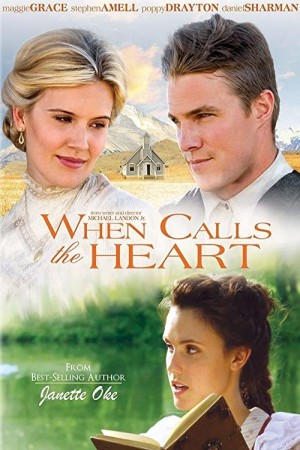دانلود فیلم زمانی که قلب‌ها صدا می‌زنند When Calls the Heart 2013