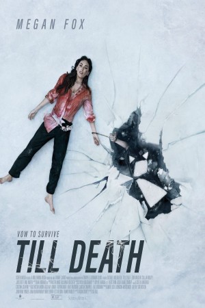 دانلود فیلم تا زمان مرگTill Death 2021