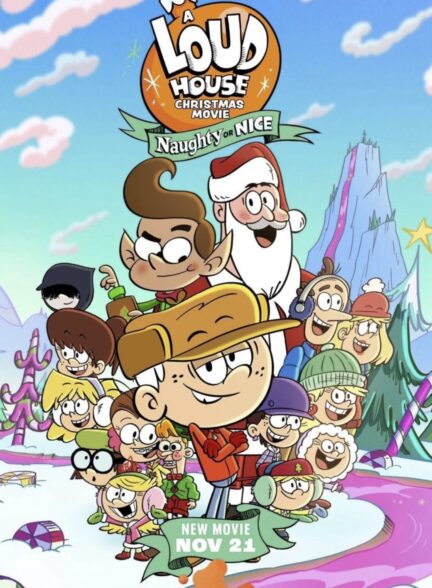 دانلود انیمیشن کریسمس در خانه پر سر و صدا: شیطان یا فرشته A Loud House Christmas Movie: Naughty or Nice 2025