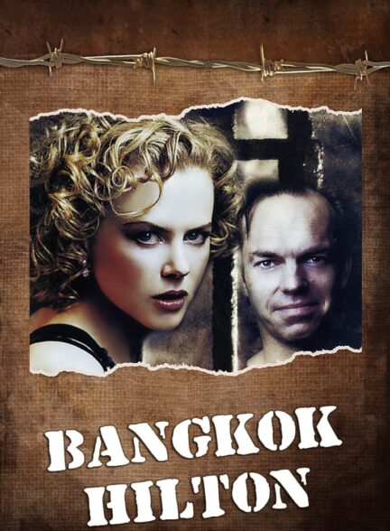 دانلود سریال بانکوک هیلتون Bangkok Hilton 1989