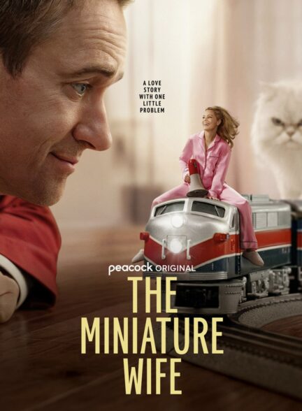 دانلود سریال همسر مینیاتوری 2026 The Miniature Wife