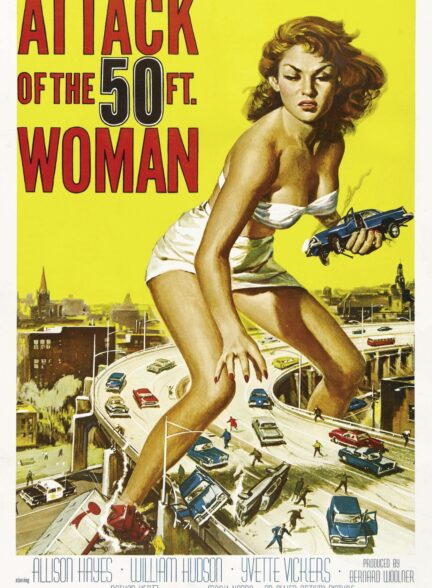 دانلود فیلم حمله زن ۵۰ فوتی Attack of the 50 Foot Woman 1958