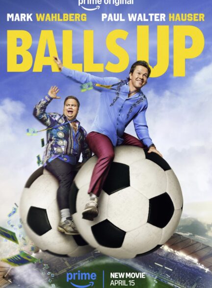 دانلود فیلم نابغه ها Balls Up 2026
