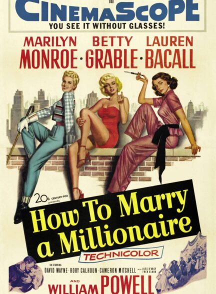 دانلود فیلم چگونه می‌توان با یک میلیونر ازدواج کرد How to Marry a Millionaire 1953