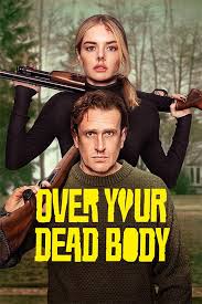 دانلود فیلم مگر از روی جنازه‌ات رد بشم Over Your Dead Body 2026