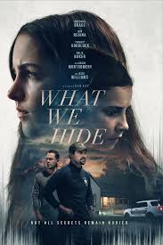 دانلود فیلم آنچه پنهان می‌کنیم What We Hide 2025