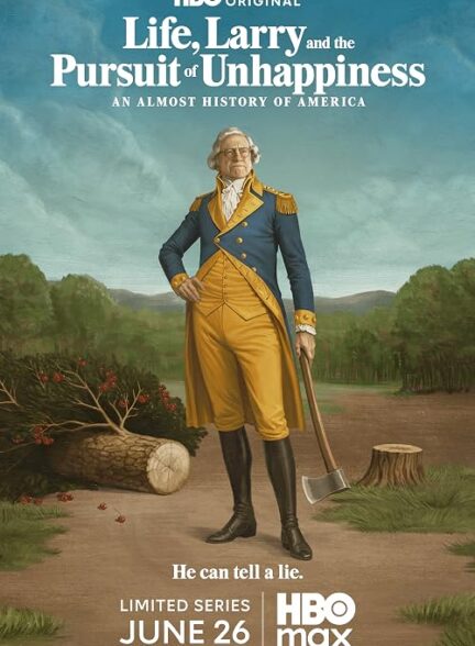 دانلود سریال زندگی، لری و تعقیبِ بدبختی Life, Larry and the Pursuit of Unhappiness: an Almost History of America 2026