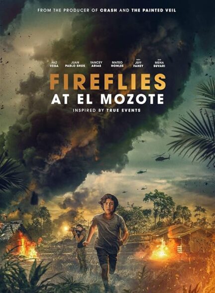 دانلود فیلم بازمانده روستای ال موزوته Fireflies at El Mozote 2026