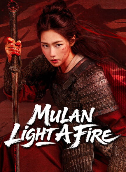 دانلود فیلم مولان: آتش سرنوشت Mulan: Light a Fire 2026