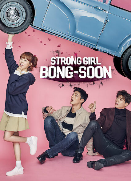 دانلود سریال زن قوی، دو بونگ سون Strong Woman Do Bong Soon 2017