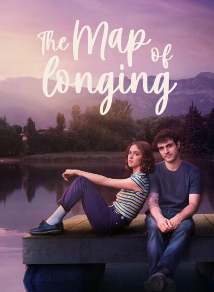دانلود سریال نقشه‌ی دلتنگی 2026 The Map of Longing